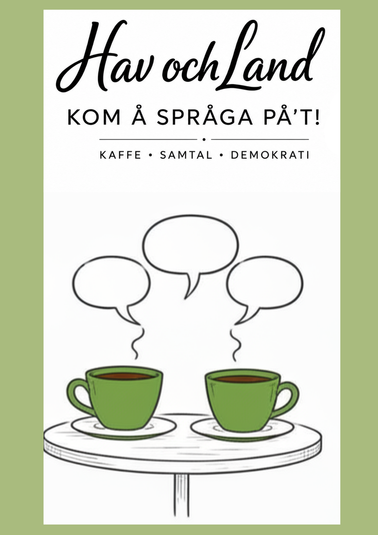 Affisch: Elva-kaffé med                                  hembaga kaga! 